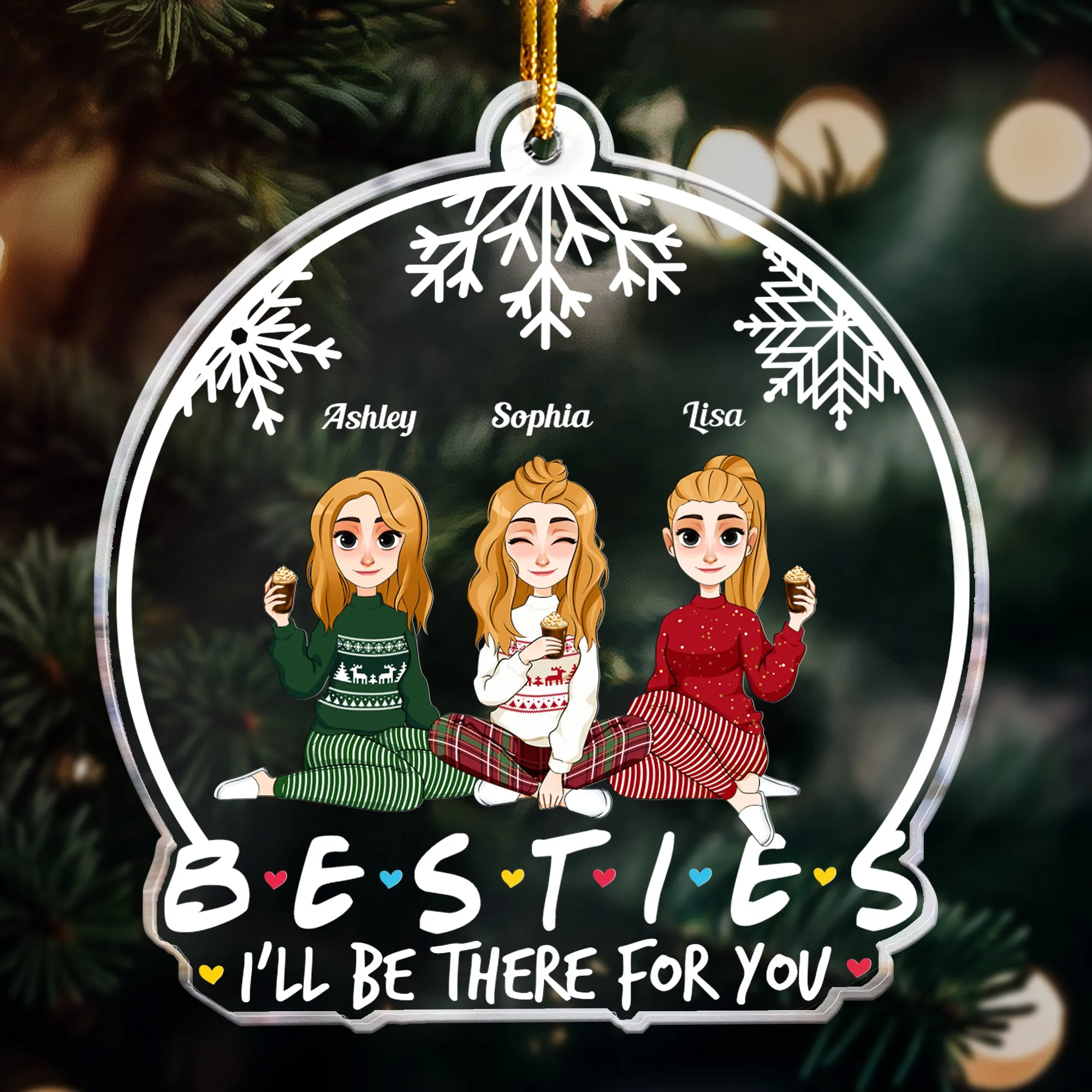 Besties - I'll Be There For You - Personalized Acrylic Ornament